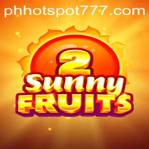 Exploring SunnyFruits2 and Hotspot777