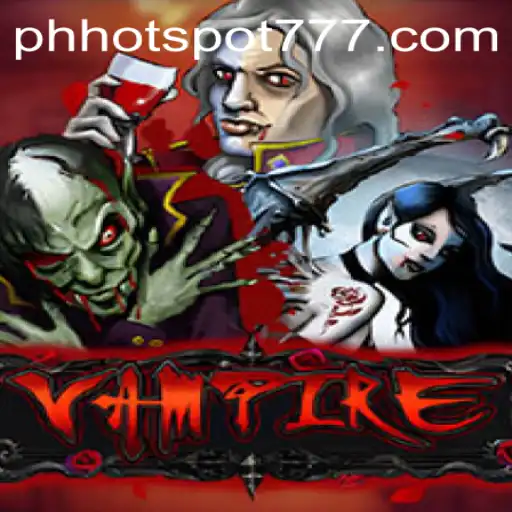 Vampire: The Thrilling Adventure of Dark Mysteries and Excitement at Hotspot777