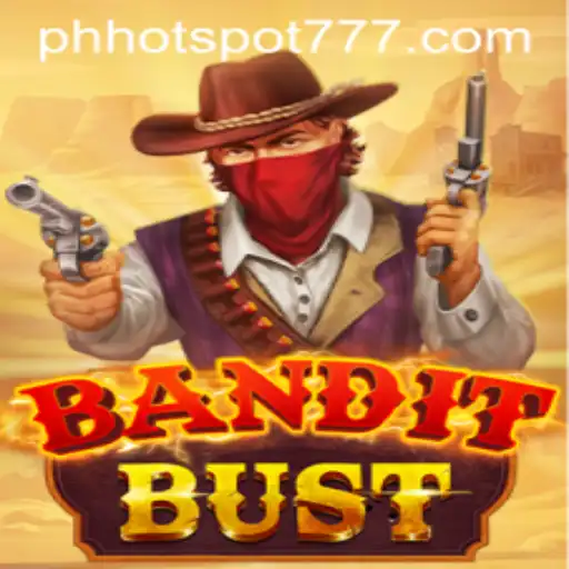 The Thrilling Adventure of BanditBust